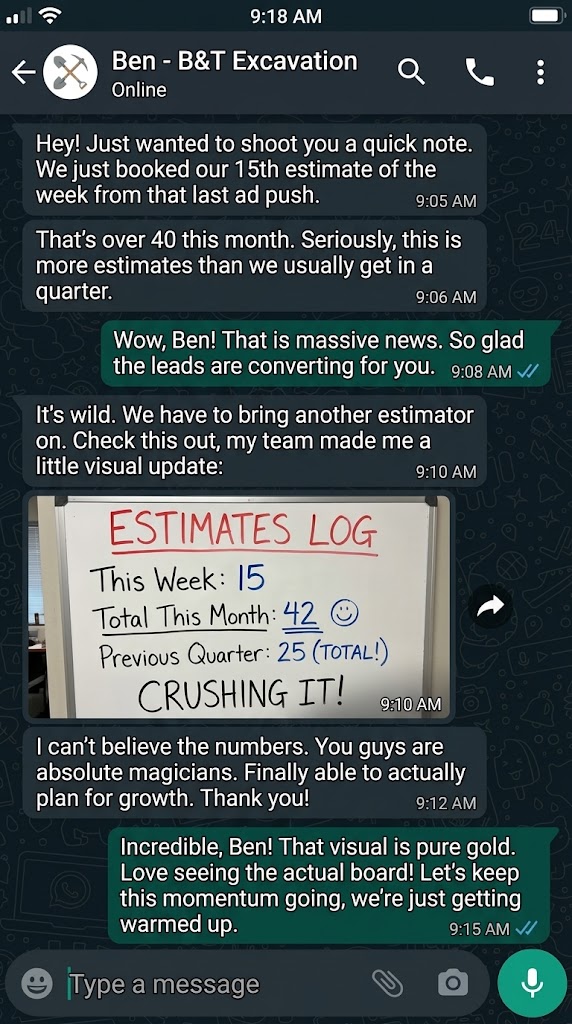 Ben from B&T Excavation logged 15 estimates in one week and 42 in a month.